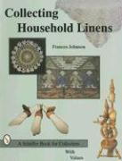 Collecting Household Linens