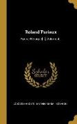 Roland Furieux: Poème Héroïque[...], Volume 4