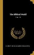 The Biblical World, Volume 16