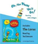 Oh, the Places You'll Go! and The Lorax