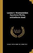 Lorenz v. Westenrieders Samtliche Werke, achtzehnter Band