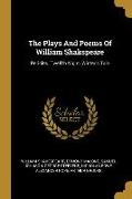 The Plays And Poems Of William Shakspeare: Pericles. Twelfth Night. Winter's Tale