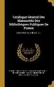 Catalogue Général Des Manuscrits Des Bibliothèques Publiques De France: Départements, Volume 13