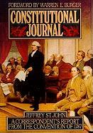 Constitutional Journal: A Correspondent's Report from the Convention of 1787