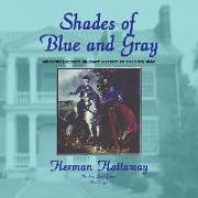 Shades of Blue and Gray: An Introductory Military History of the Civil War