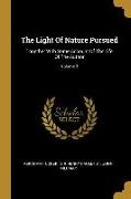 The Light Of Nature Pursued: Together With Some Account Of The Life Of The Author, Volume 3