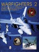Warfighters 2: The Story of the U.S. Marine Corps Aviation Weapons and Tactics Squadron One (Mawts-1)