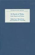 St David of Wales: Cult, Church and Nation