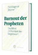 Burnout der Propheten