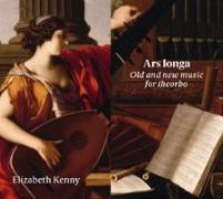 Ars longa-old and new music for theorbo