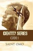 Identity Series: Code 1