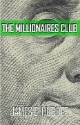 The Millionaires Club