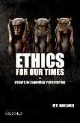 Ethics for Our Times