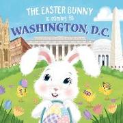 The Easter Bunny Is Coming to Washington, D.C
