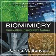 Biomimicry: Innovation Inspired by Nature