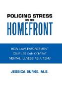 Policing Stress on the Homefront