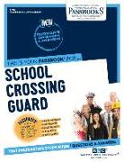 School Crossing Guard (C-702), 702: Passbooks Study Guide