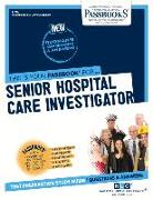 Senior Hospital Care Investigator (C-715), 715: Passbooks Study Guide