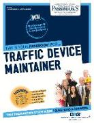 Traffic Device Maintainer (C-813), 813: Passbooks Study Guide