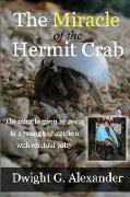 The Miracle of the Hermit Crab: The miracle given by Jesus to a boy stricken with cerebral palsy