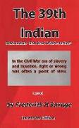 The 39th Indian: Hardcover