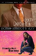 Death, Deceit & Some Smooth Jazz