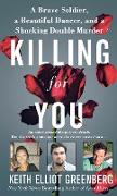 Killing for You