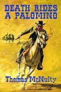 Death Rides A Palomino