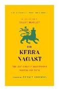 The Kebra Nagast: The Lost Bible of Rastafarian Wisdom and Faith