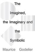 The Imagined, the Imaginary and the Symbolic