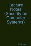 Lecture Notes (Security on Computer Systems)