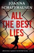 All the Best Lies: A Mystery