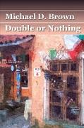 Double or Nothing