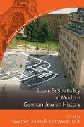 Space and Spatiality in Modern German-Jewish History