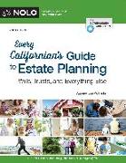 Every Californian's Guide to Estate Planning: Wills, Trust & Everything Else