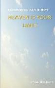 Heaven Is Your Limit
