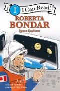 Roberta Bondar: Space Explorer: I Can Read Level 1