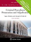 Criminal Procedures: Prosecution and Adjudication