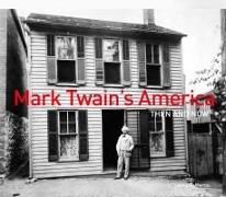 Mark Twain's America Then and Now (R)
