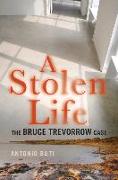 A Stolen Life: The Bruce Trevorrow Case