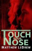 Touch Your Nose