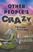 Other People's Crazy