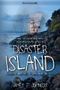 Disaster Island: A Story of Hope Amid Bullying, Abuse, and PTSD