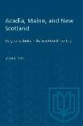 Acadia, Maine, and New Scotland: Marginal Colonies in the Seventeenth Century