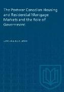 The Postwar Canadian Housing and Residential Mortgage Markets and the Role of Government