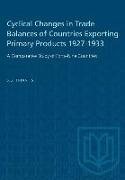 Cyclical Changes in Trade Balances of Countries Exporting Primary Products 1927-1933: A Comparative Study of Forty-Nine Countries