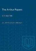 The Arthur Papers: Volume 1 (1822-1838)