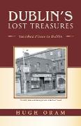 Dublin's Lost Treasures