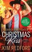Cowboy Firefighter Christmas Kiss