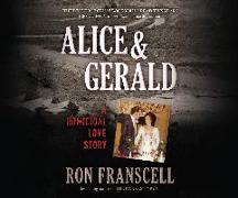 Alice & Gerald: A Homicidal Love Story